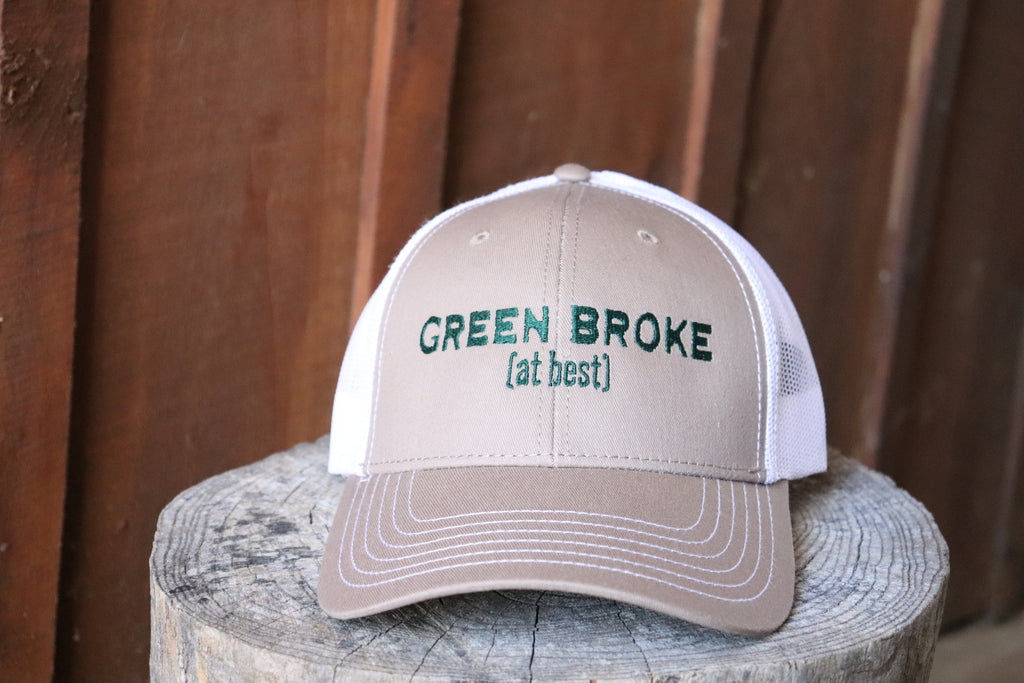Green Broke (at best) Embroidered Hat
