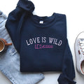 Love is Wild CREWNECK | Custom Mustang Freeze Brand Sweatshirt